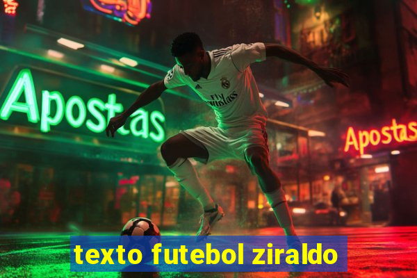 texto futebol ziraldo